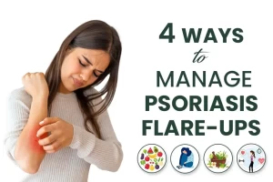 4 Ways to manage psoriasis flare-ups with Ayurveda