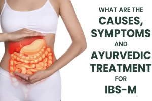 Understanding IBS-M: Causes, Symptoms, and Effective Management