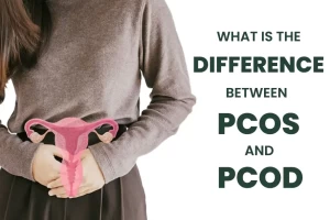 Know the difference between PCOS and PCOD.